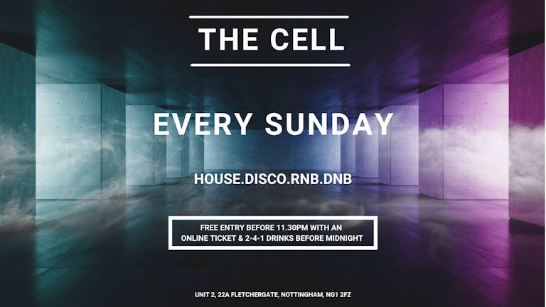 Sunday's @ The Cell - 241 DRINKS BEFORE MIDNIGHT!