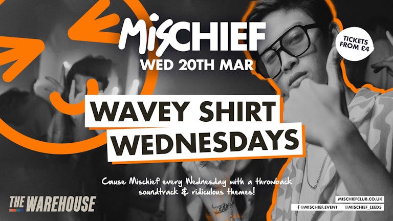 Mischief | Wavey Shirt Wednesday 