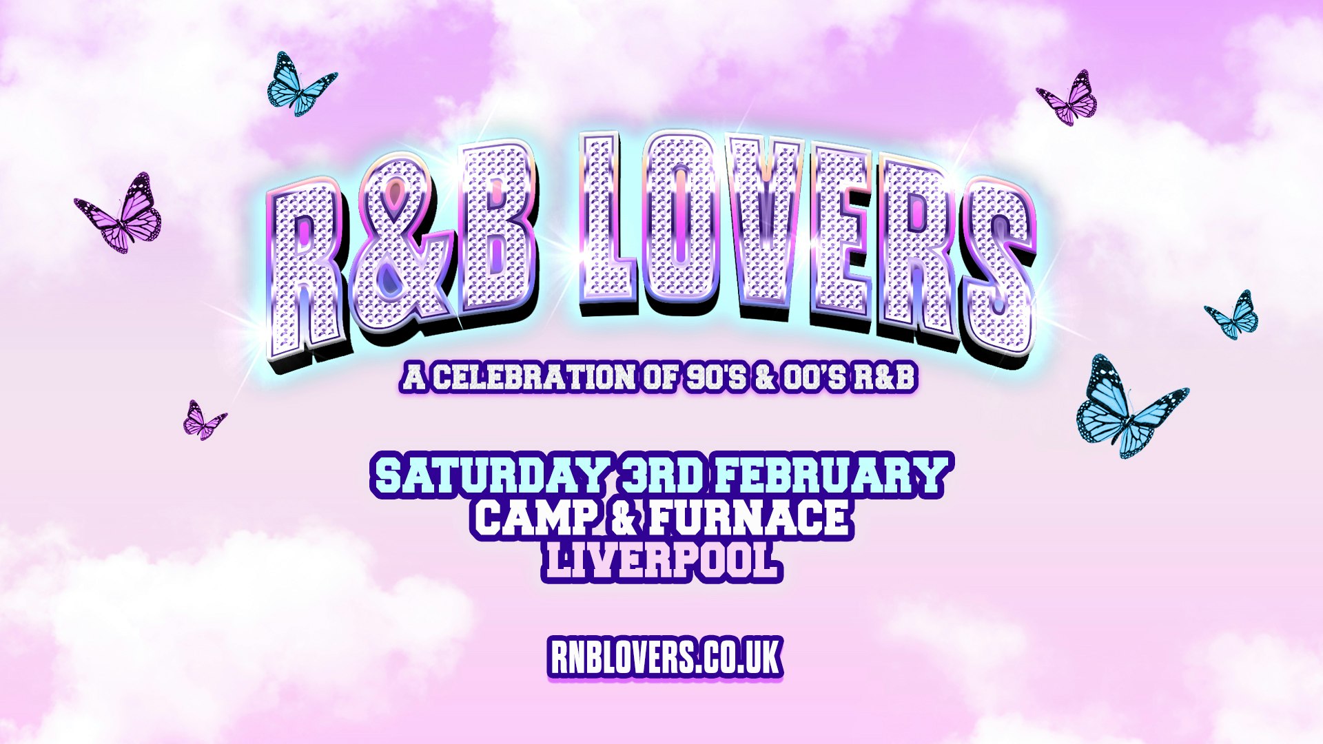 R&B Lovers – Saturday 3rd February – Camp & Furnace [OVER 90% SOLD OUT!]