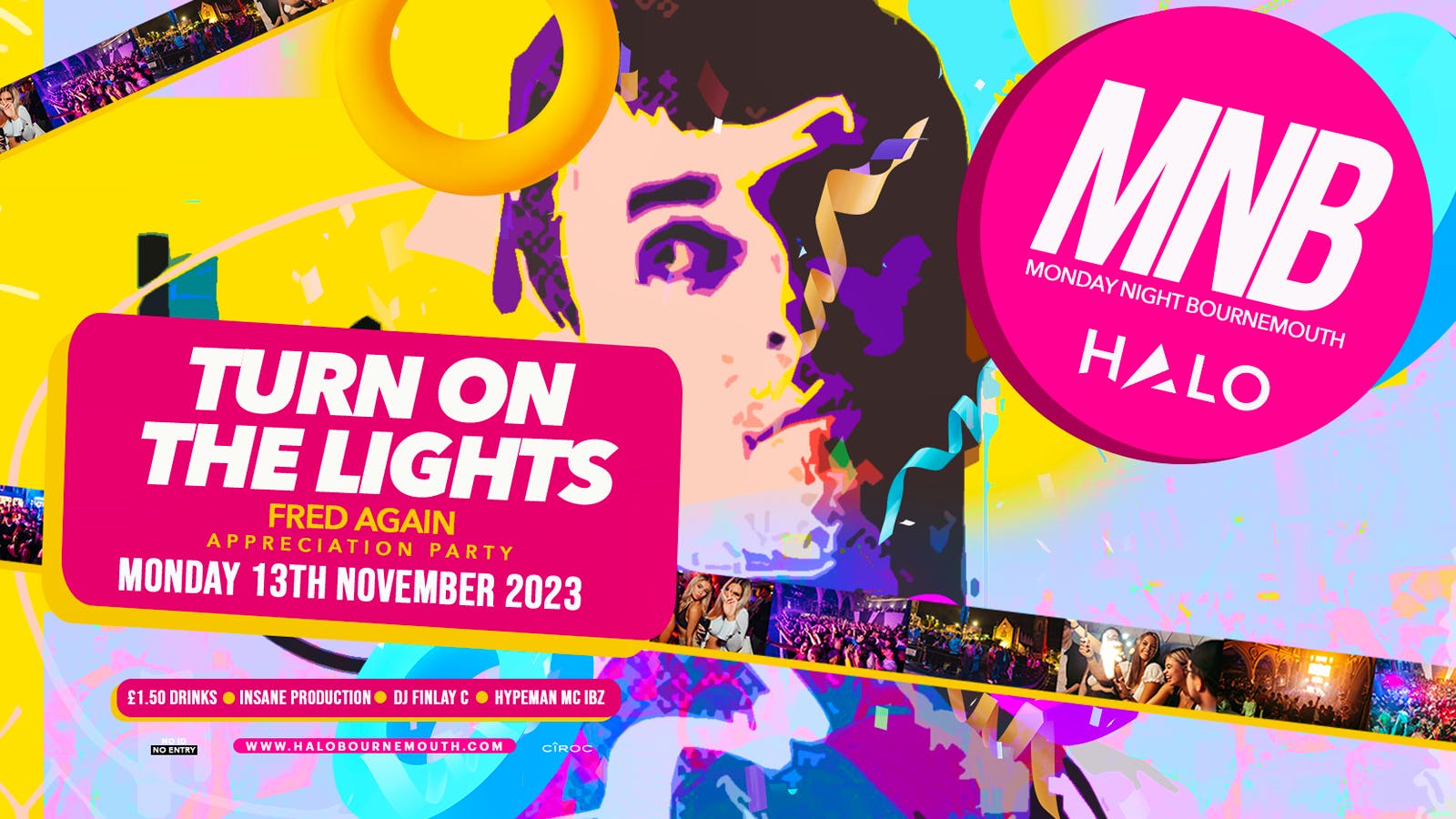 MNB • Turn On The Lights • £1.50 Drinks @ Halo Bournemouth 🔺