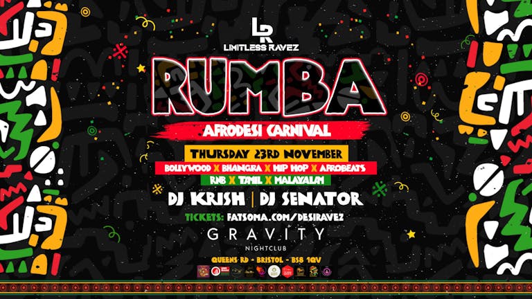Limitless Ravez: RUMBA Afro Desi Carnival @Gravity Nightclub 