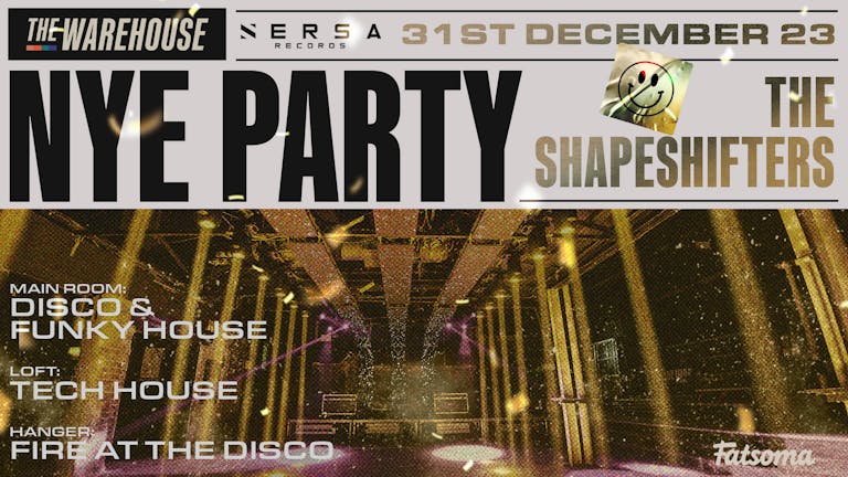 THE SHAPESHIFTERS x NEW YEARS EVE 2023 