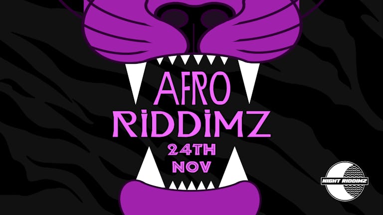 AFRO RIDDIMZ By Night Riddimz