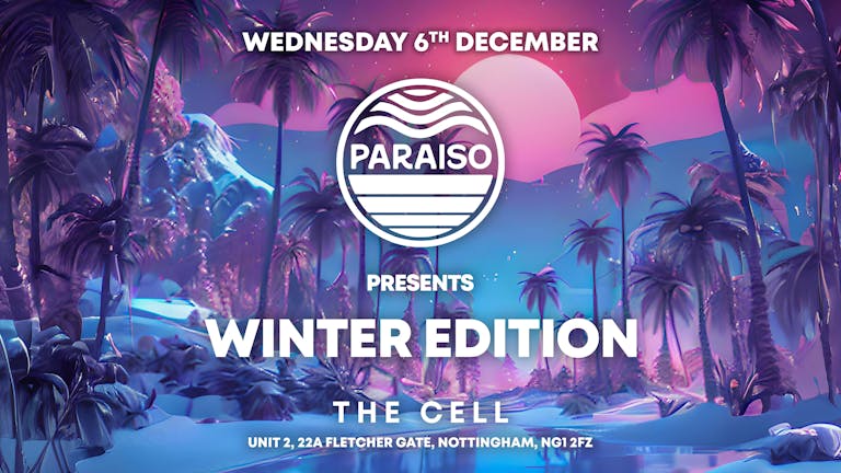 PARAISO - THE WINTER EDITION