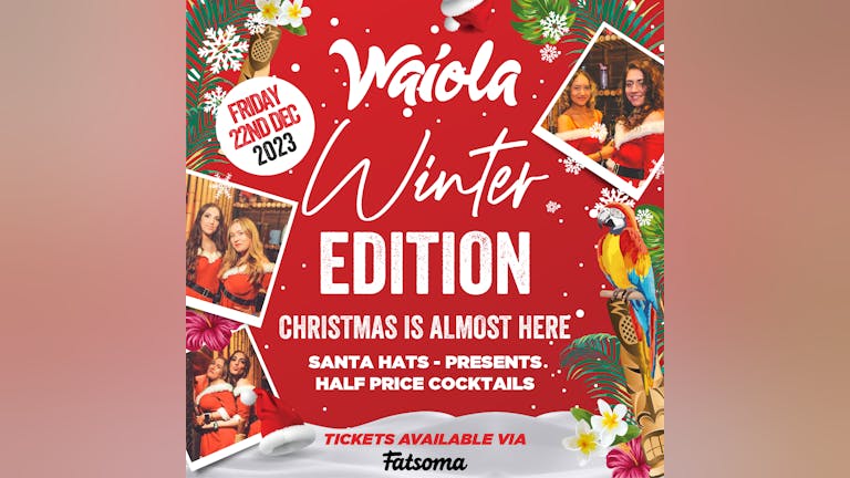 Waiola : Winter Edition 🎅🎄