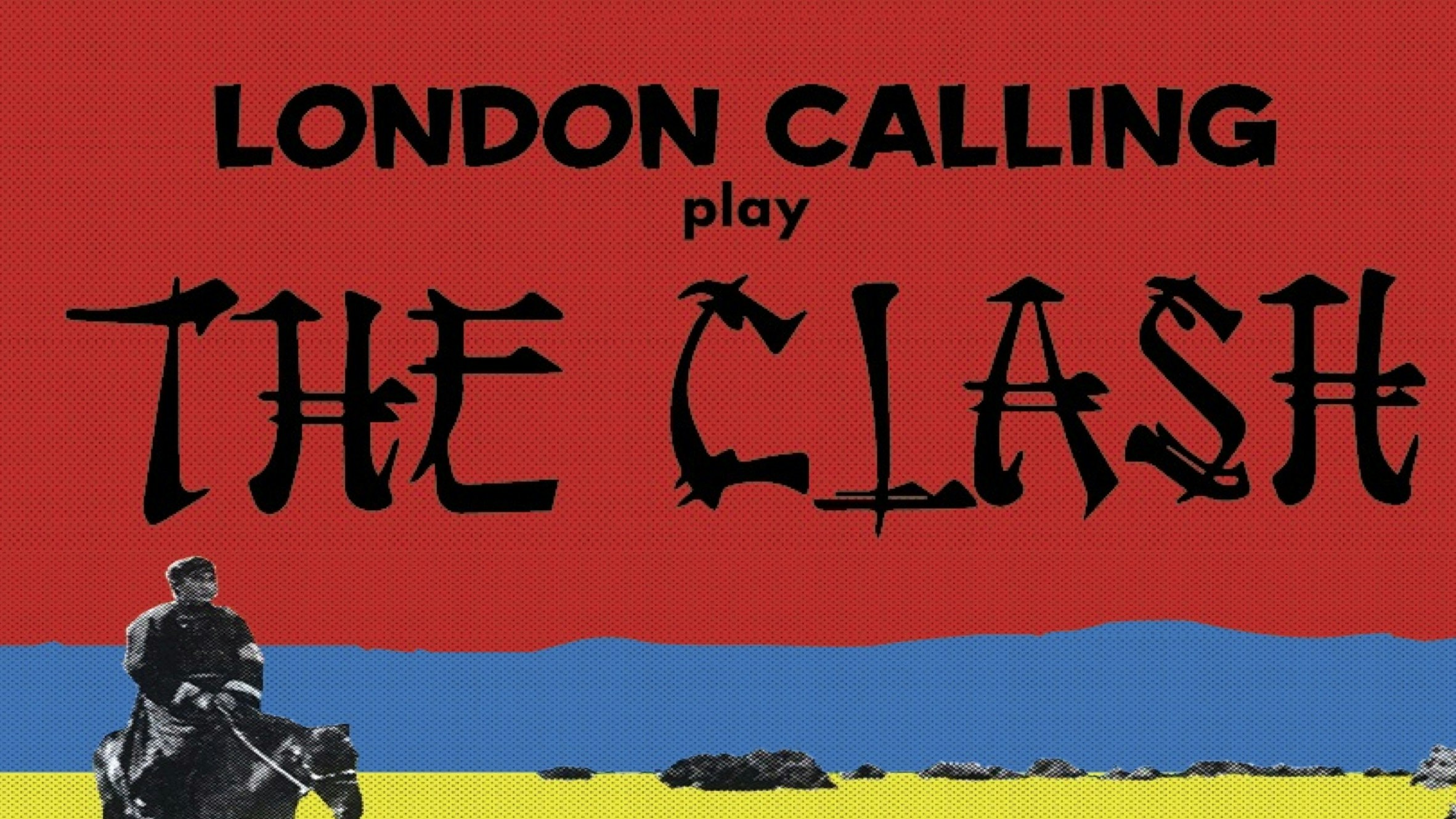 THE CLASH – No.1 tribute by London Calling