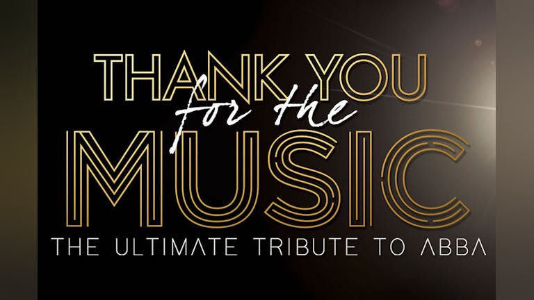 Thank You For The Music - ABBA Tribute