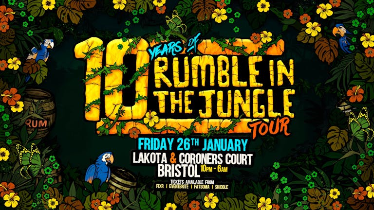 10 YEARS OF RUMBLE IN THE JUNGLE - BRISTOL