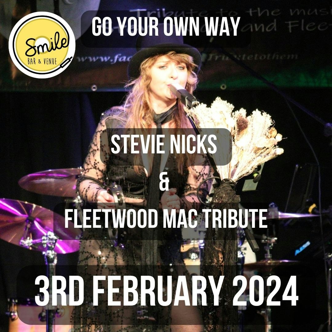 Go Your Own Way – Stevie Nicks and Fleetwood Mac Tribute