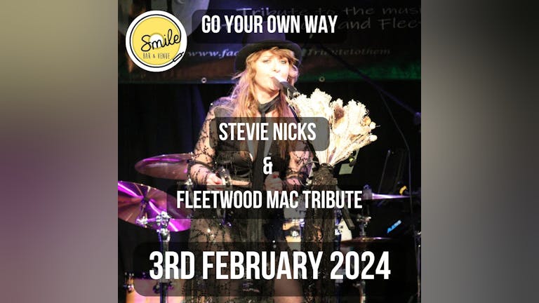 Go Your Own Way - Stevie Nicks and Fleetwood Mac Tribute