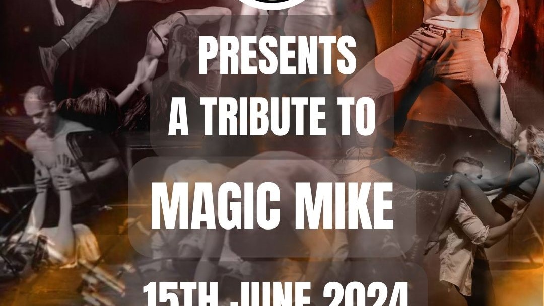 A TRIBUTE TO MAGIC MIKE