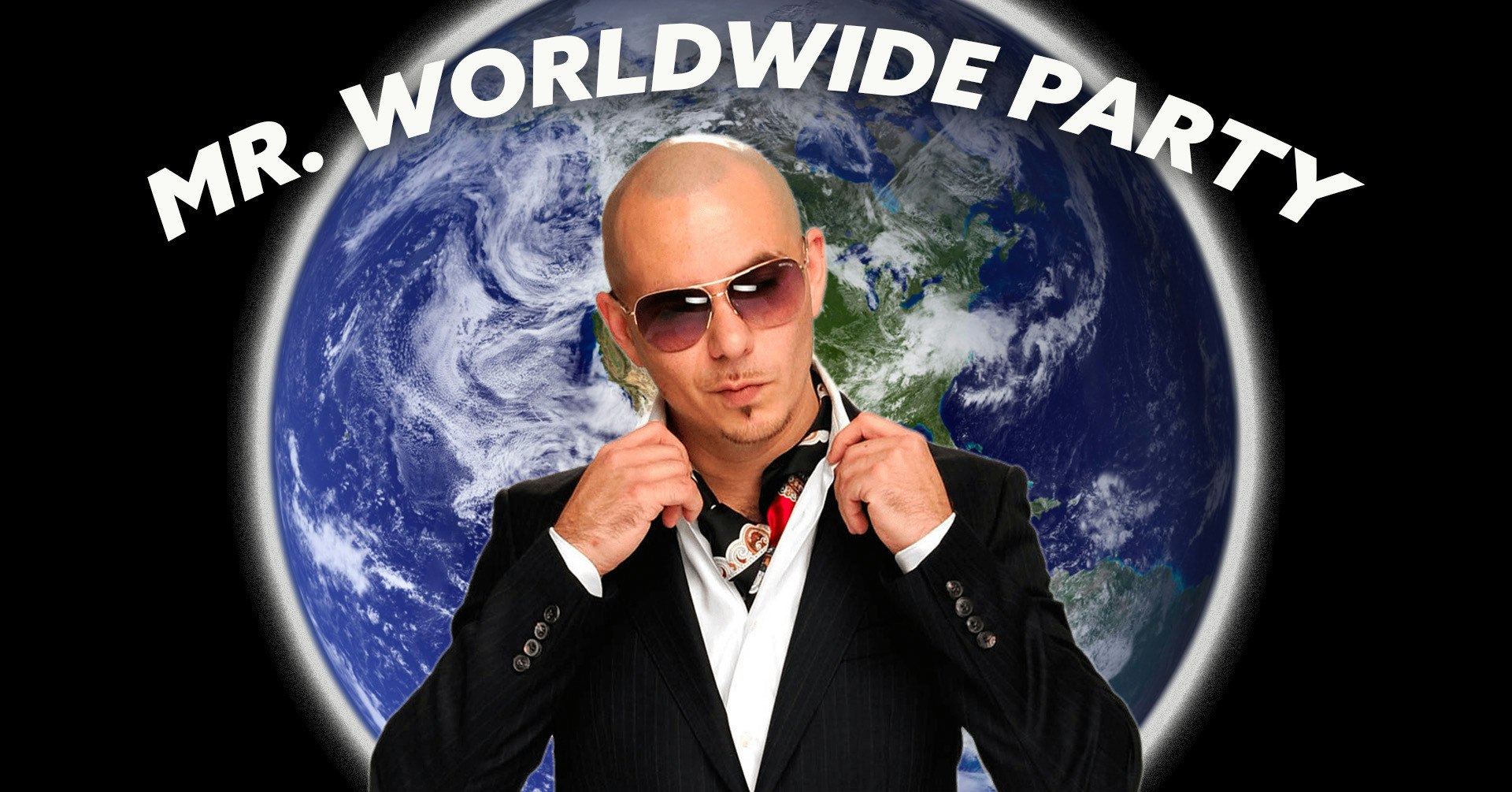 Mr Worldwide Party