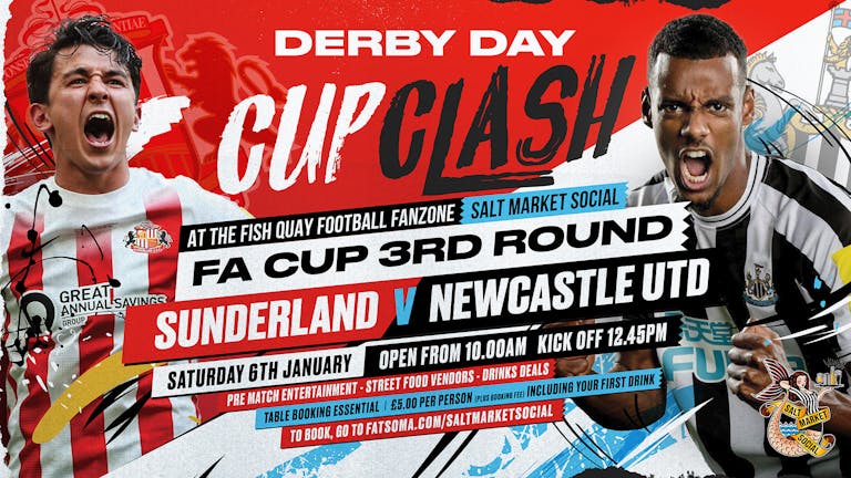 DERBY DAY CUP CLASH - Sunderland V Newcastle Utd
