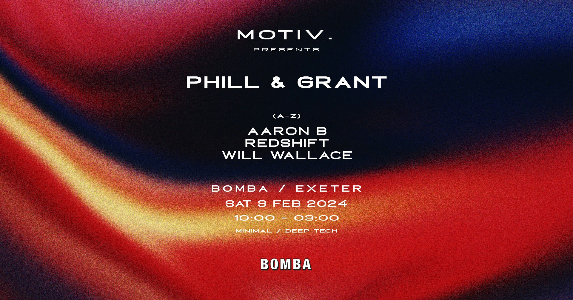 MOTIV. – PHILL & GRANT – DEEP TECH MINIMAL HOUSE – BOMBA – EXETER