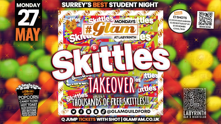 Glam - Surrey's Best Student Events! ﻿SKITTLES TAKEOVER!! 🍬