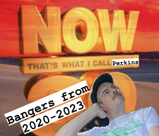 NOW That’s What I Call PERKINS
