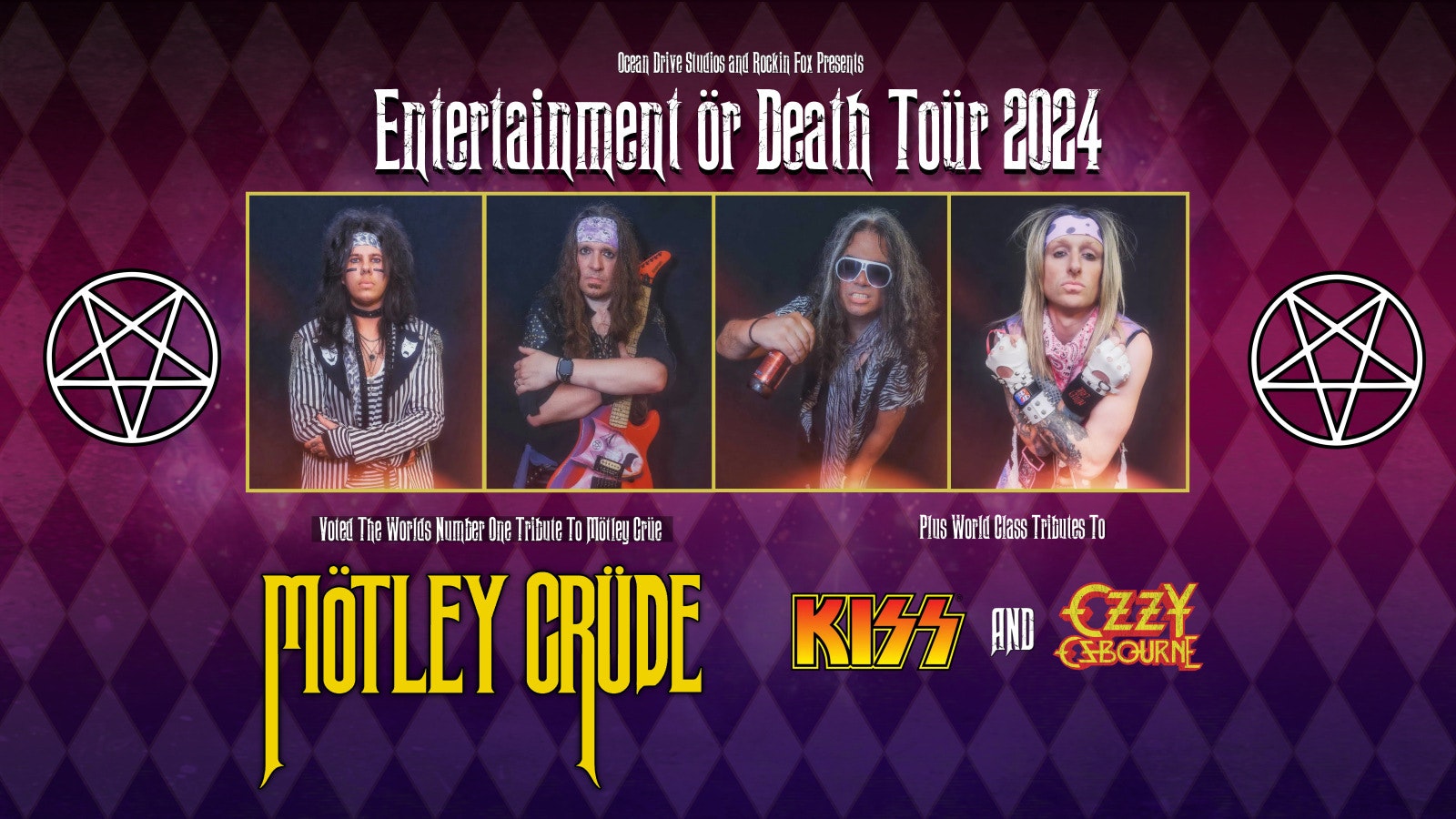 ☠️🎸 Motley Crue + KISS + Ozzy Tributes Entertainment or Death Tour