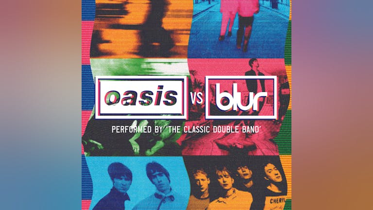 Oasis vs Blur performed by The Classic Double Band - Liverpool 