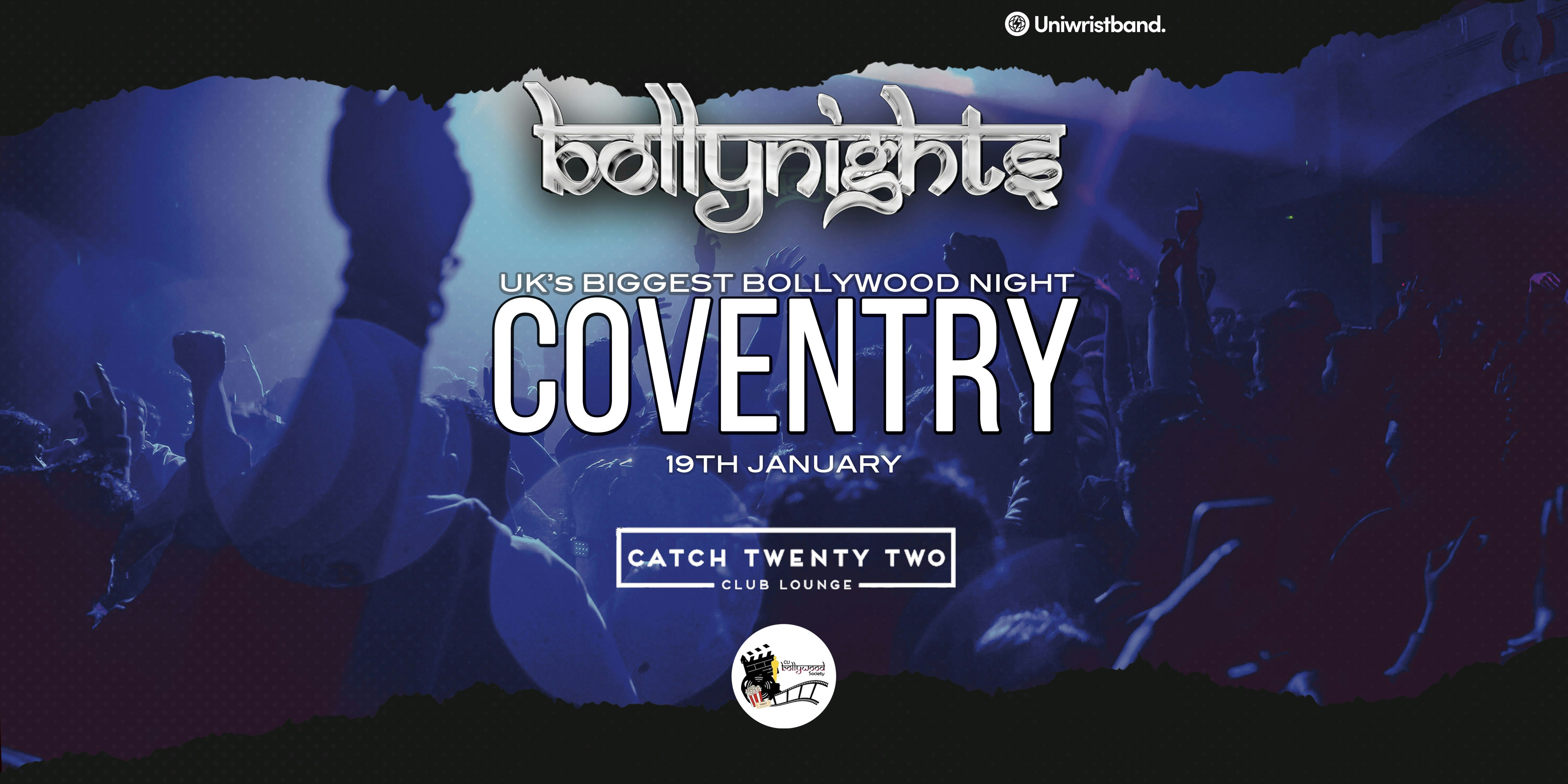 BOLLYNIGHTS COVENTRY – Friday 19th January | CATCH 22