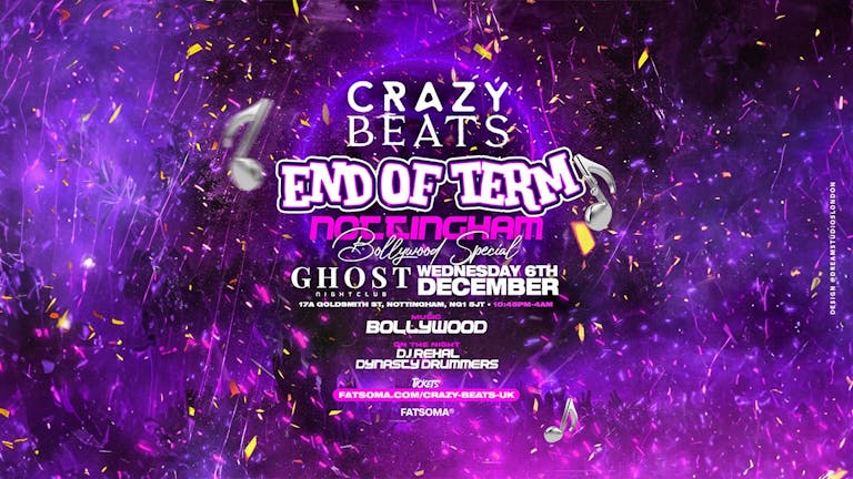 END OF TERM BOLLYWOOD NIGHT | GHOST NOTTINGHAM