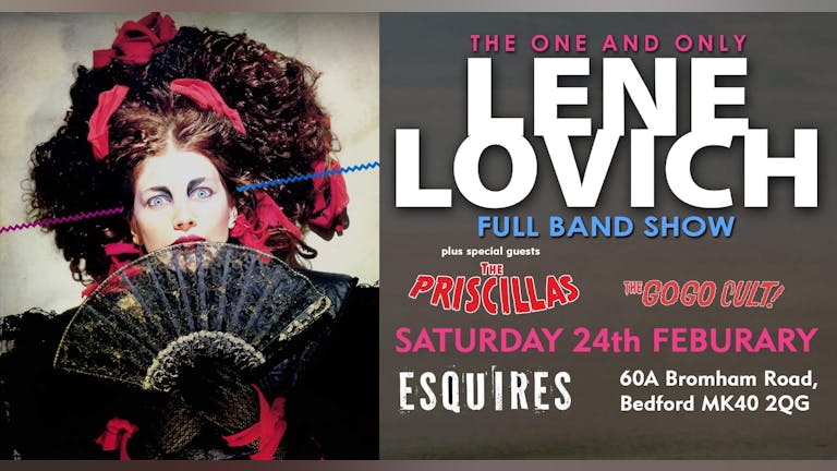LENE LOVICH - Full band show + The Priscillas & The Gogo Cult