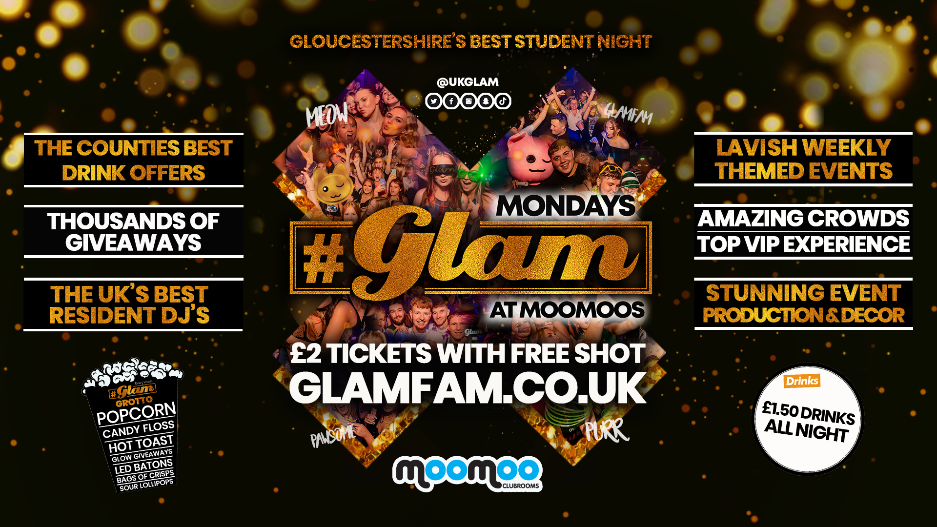 Glam – Gloucestershire’s Biggest Monday Night 😻£2 TICKETS WITH SHOT VALID ALL NIGHT! 🐾