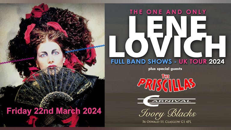 LENE LOVICH - Full band show + The Priscillas & Carnival