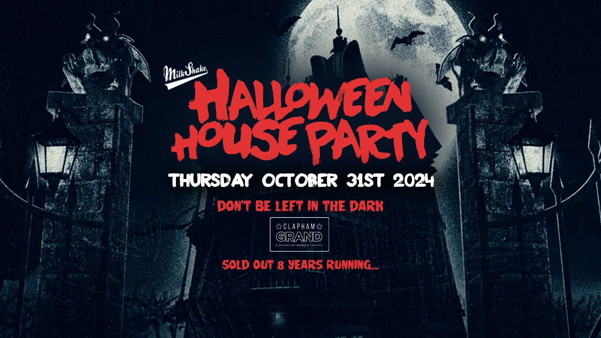 Milkshake Halloween Haunted House Party 2024 – The Clapham Grand 👻 BOOK NOW  👻