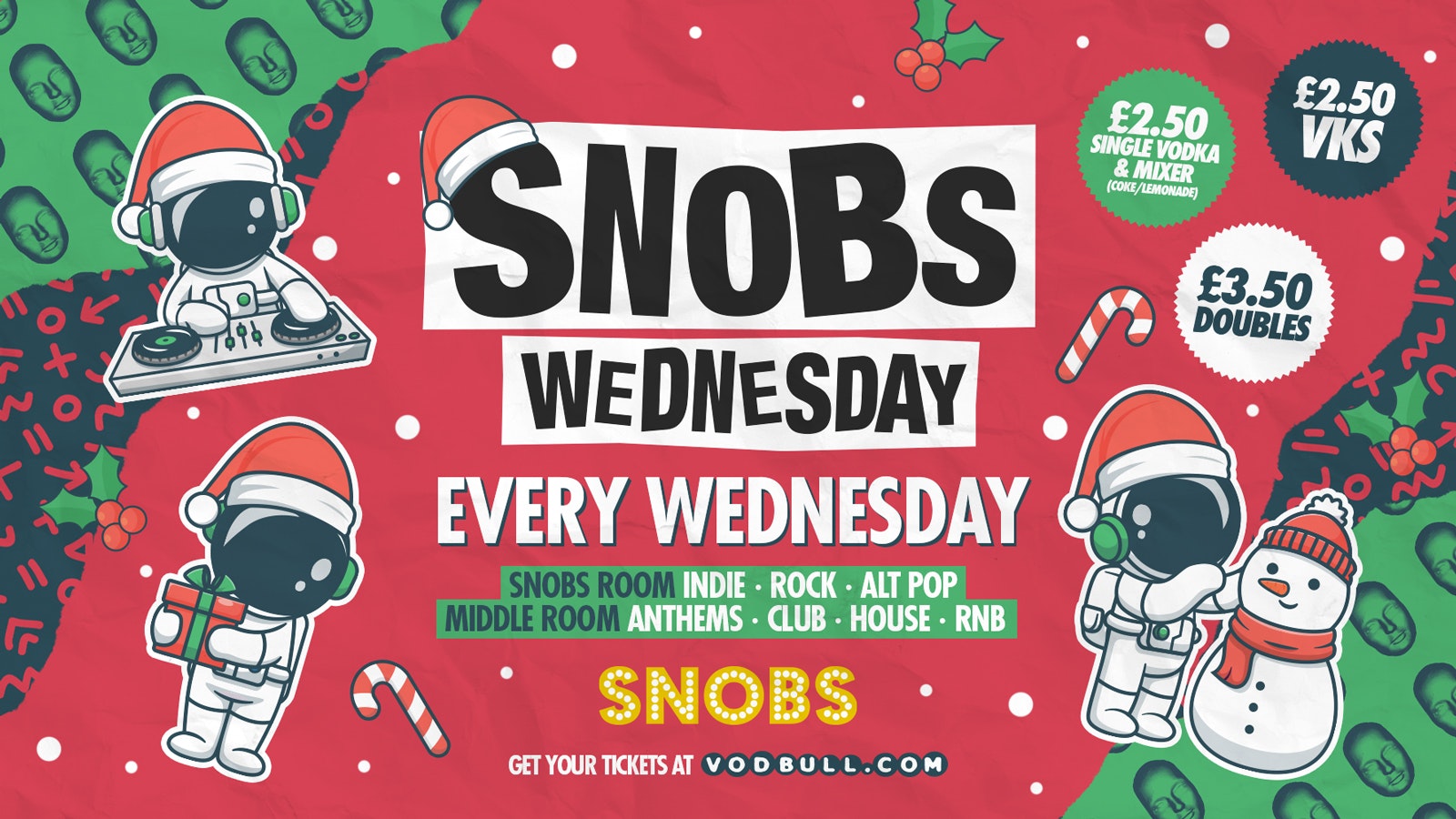 Snobs Wednesday [TONIGHT!]💥 27/12