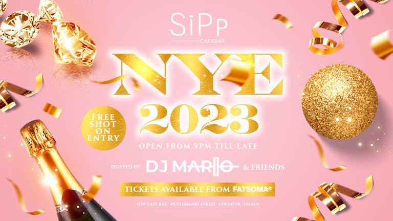 Sipp Cafe Bar NYE - Hosted By DJ Mario