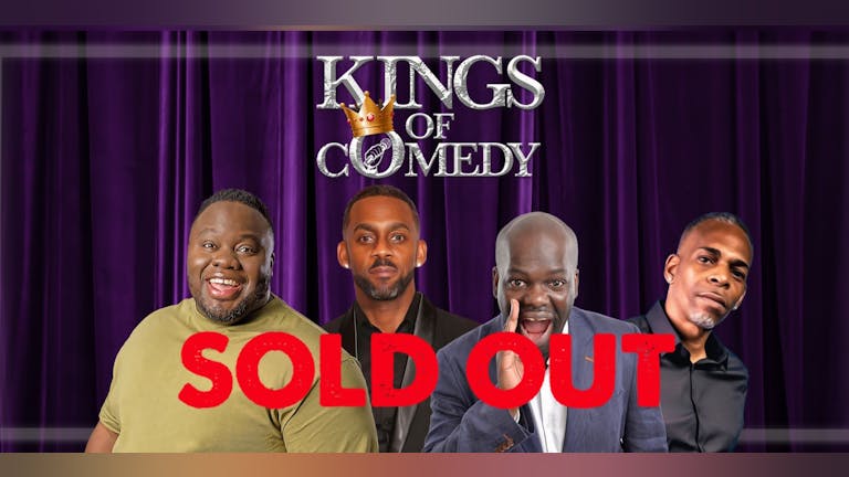 COBO : Kings Of Comedy - Birmingham ** SOLD OUT - BUY TICKETS FOR 29 or 30 DECEMBER **