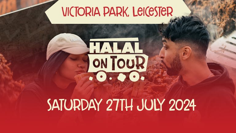 Halal On Tour - Victoria Park, Leicester 