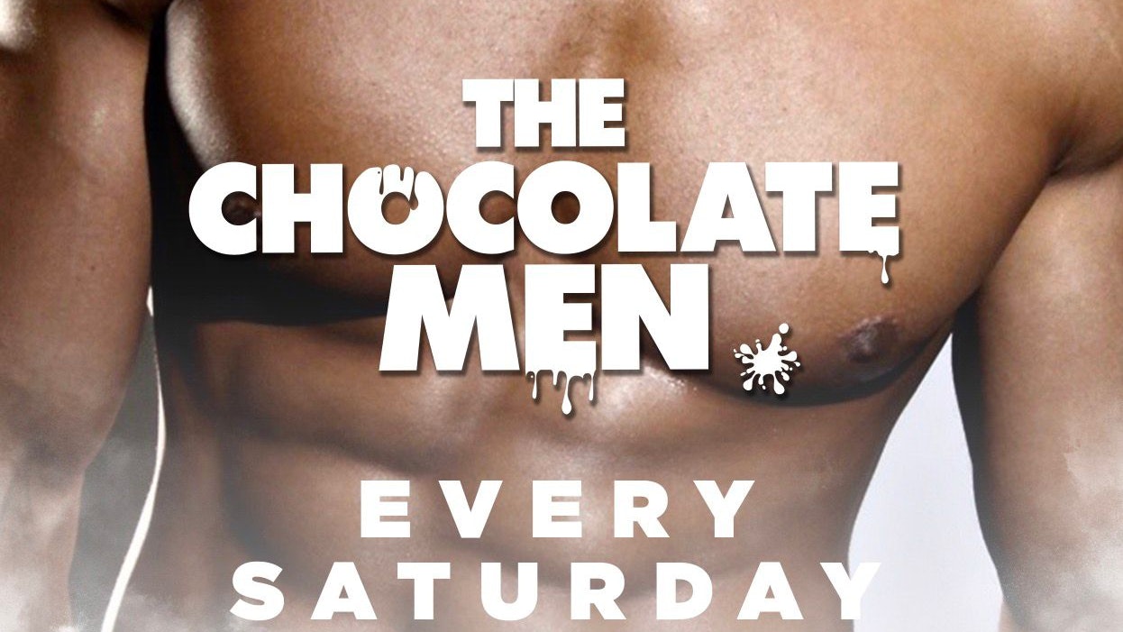 The Chocolate Men London Show – Live & Uncensored