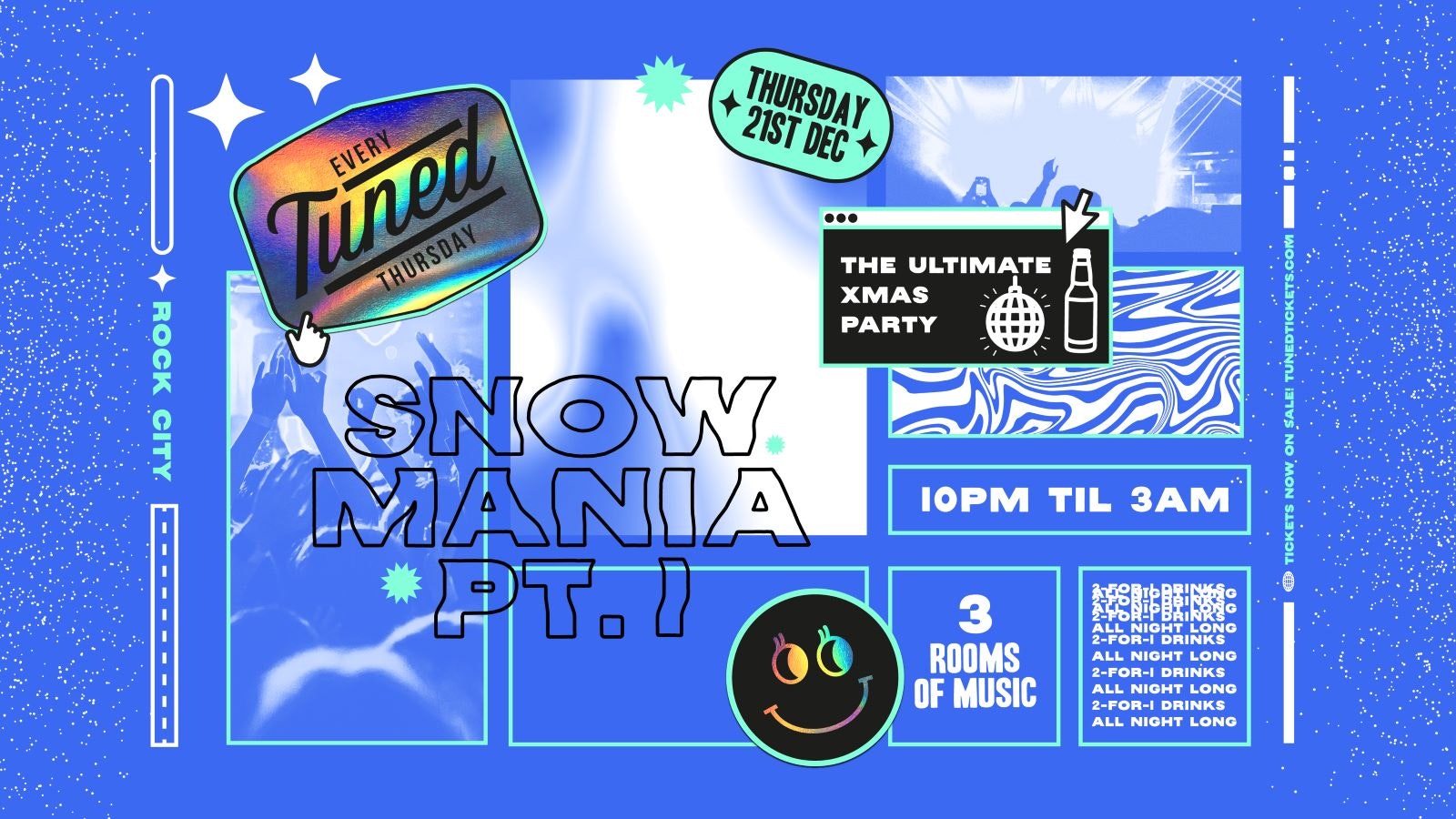 Tuned – SNOWMANIA PT1 – Nottingham’s Biggest Student Night – 2-4-1 Drinks All Night Long – (inc Silent Disco In Beta Room) 21/12/23