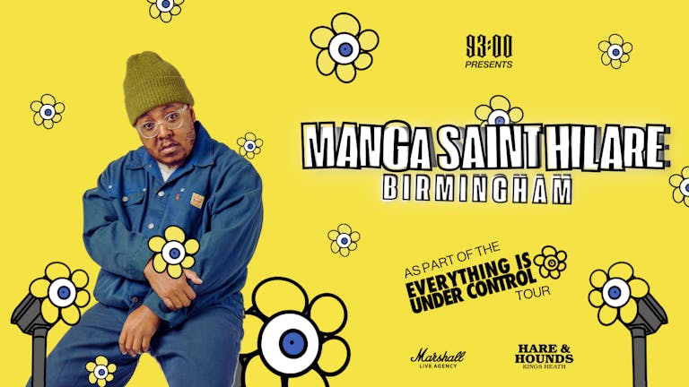93:00 Presents: Manga St. Hilare Birmingham
