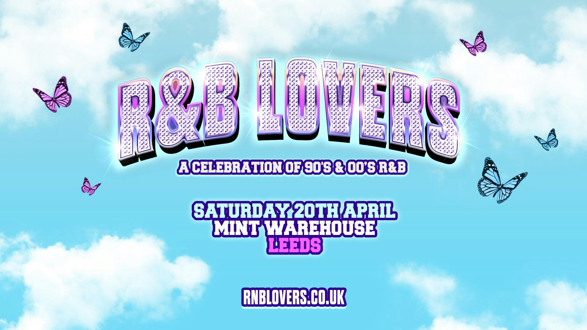 R&B Lovers – Saturday 20th April – Mint Warehouse [LAST 100 TICKETS!]