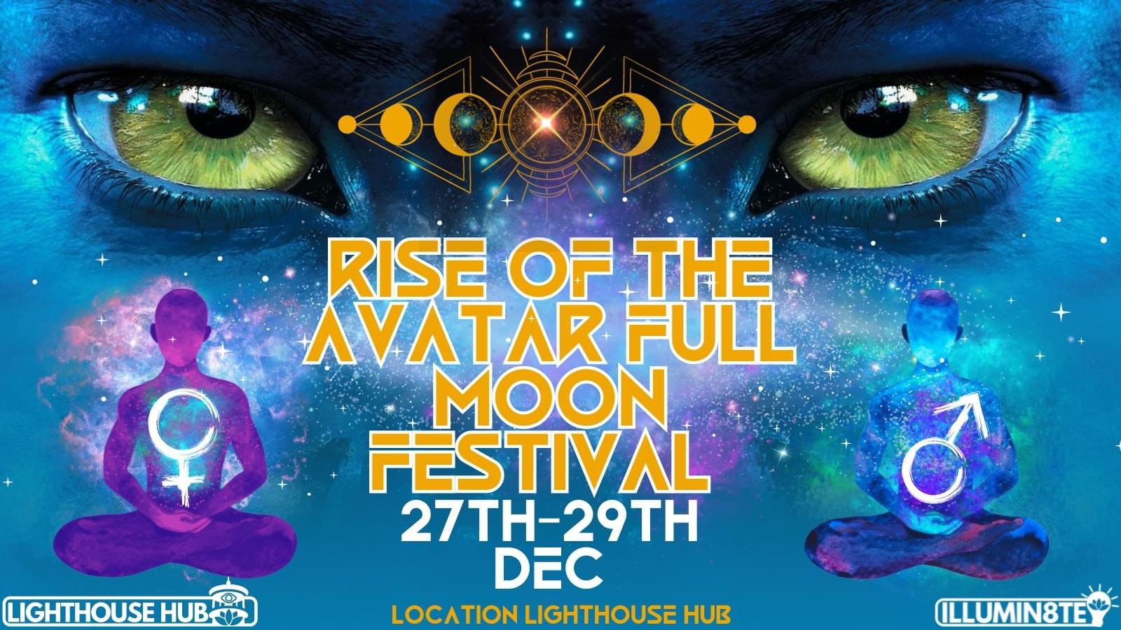 Illumin8te | Rise Of The Avatar (Tuesday 27th Dec – Thursday 29th  Dec) @ The Lighthouse Hub MCR