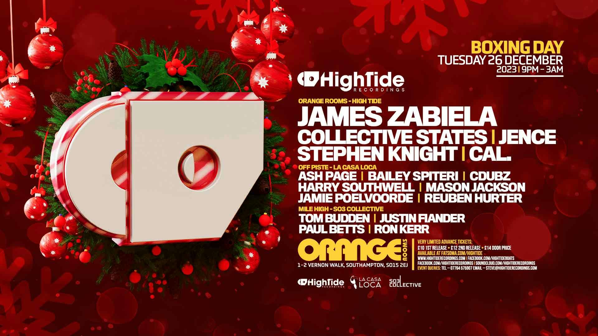High Tide 🎄- Boxing Day feat. James Zabiela, SO3 Collective & La Casa Loca – 🎄