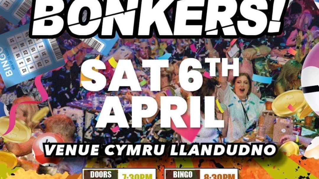 Bingo Thats Bonkers – Venue Cymru Llandudno