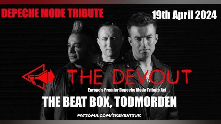 The Devout (Depeche Mode Tribute) - Live At The Beat Box, Todmorden