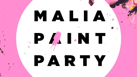 Malia Paint Party