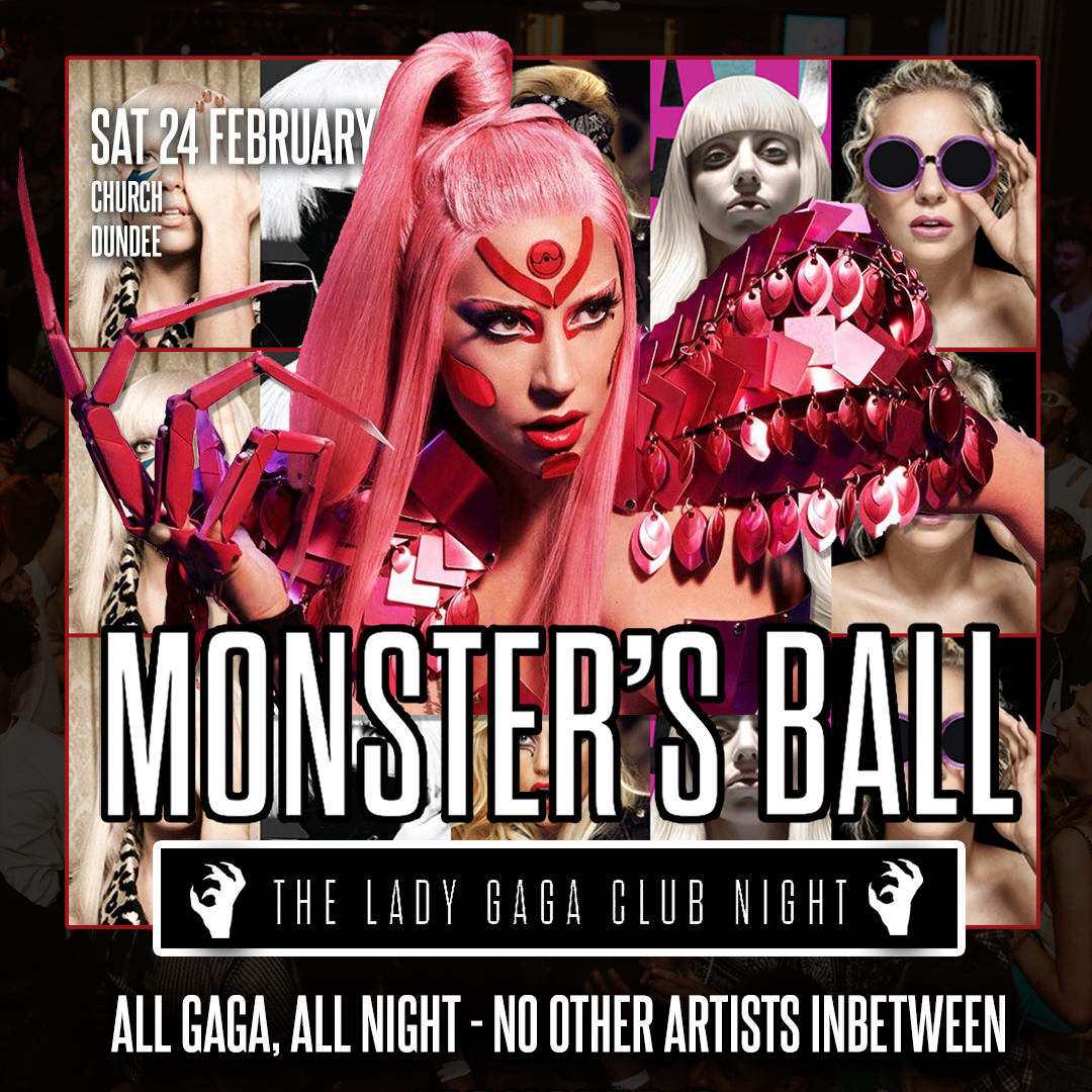 Monster’s Ball: The Lady Gaga Club Night (Dundee)