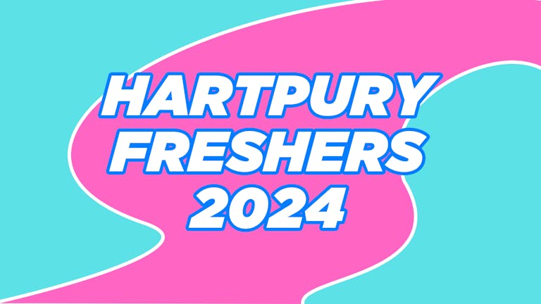Hartpury Freshers 2024 - FREE SIGN UP! [This is not a ticket]