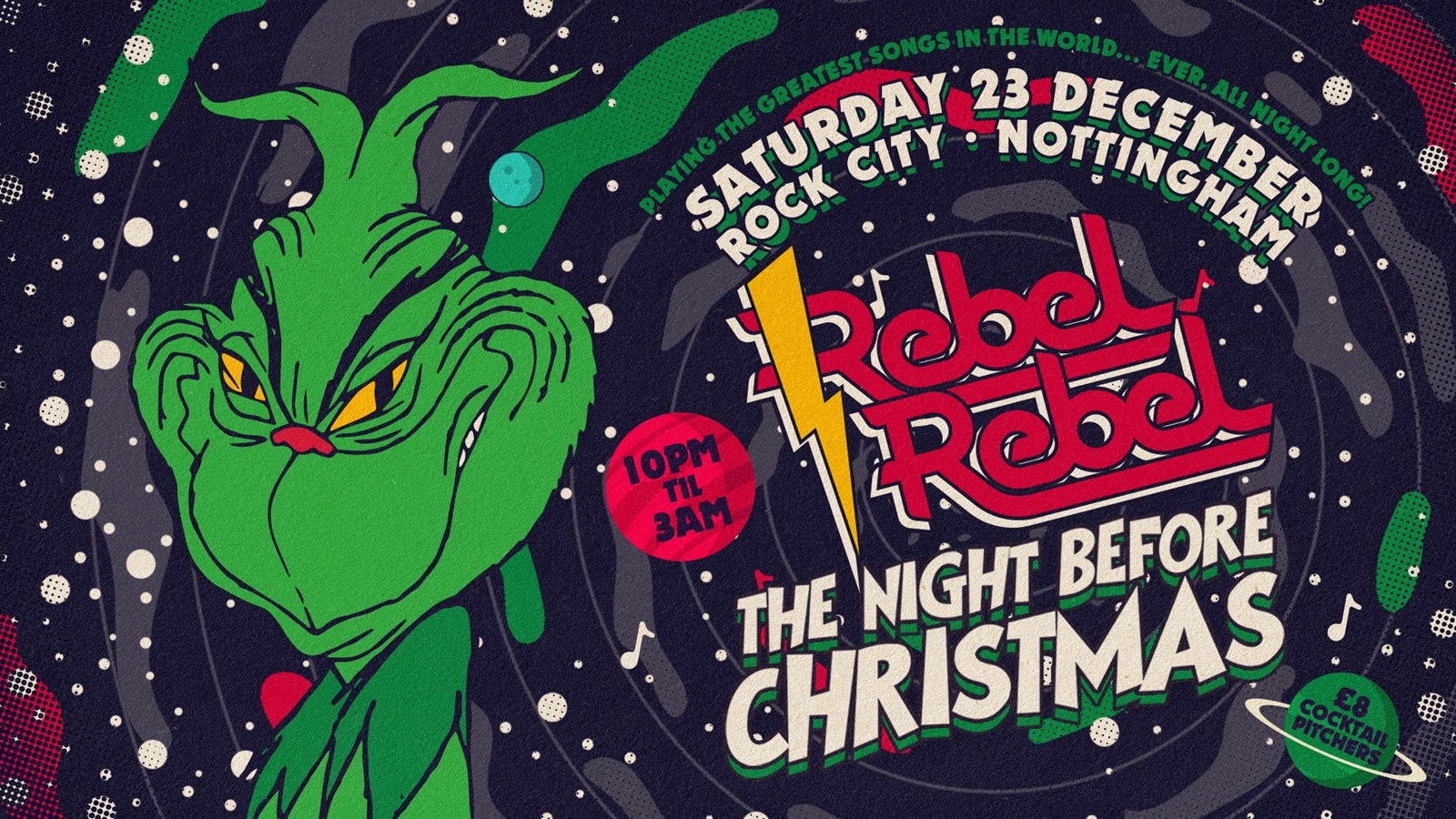 Rebel Rebel  –  THE NIGHT BEFORE CHRISTMAS – Nottingham’s Greatest Saturday Night – 23/12/23