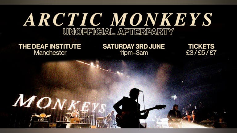 Arctic Monkeys Afterparty (Manchester)