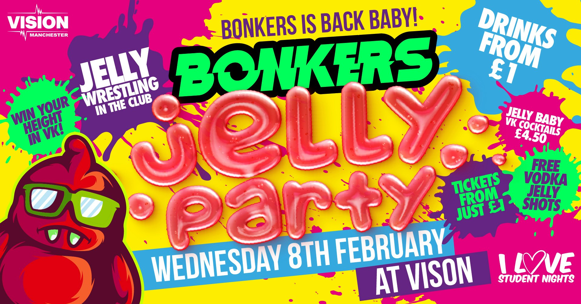 Bonkers Jelly Party // Wed 8th Feb at Vision Manchester // £1 Drinks
