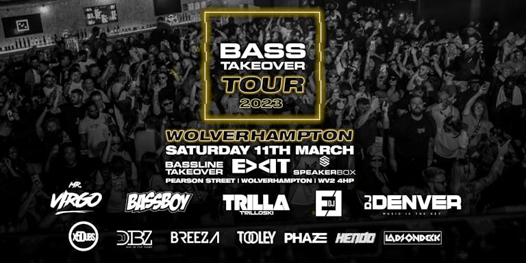 Bassline Takeover Speakerbox Bass Takeover Tour Wolverhampton