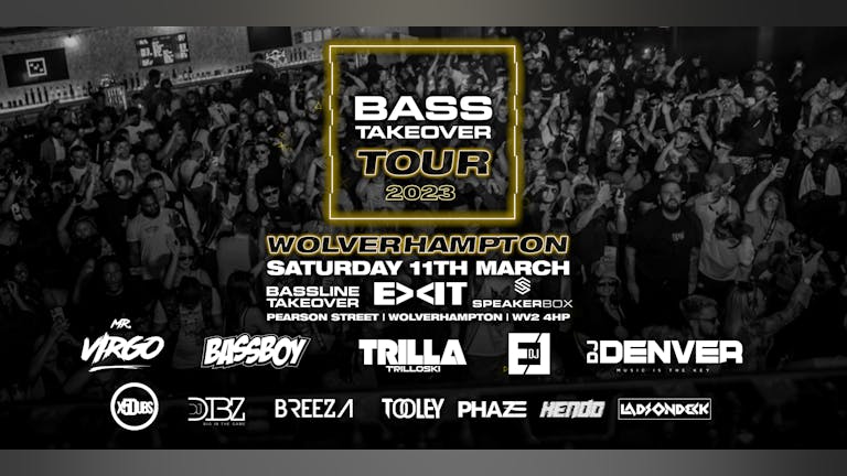 Bassline Takeover Speakerbox Bass Takeover Tour Wolverhampton