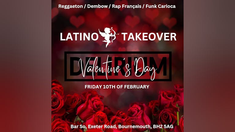 ❤️ Valentine's Day Latino Takeover ❤️ 10/02/2023