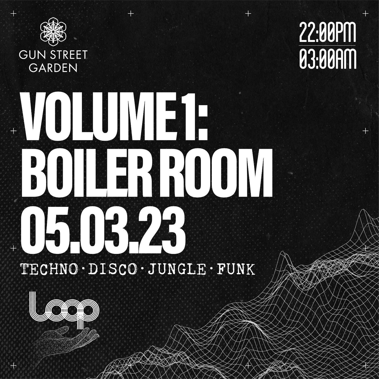 The Loop Volume 1 : Boiler Room ♾